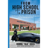 From High School to Prison