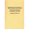 Spitwad Sutras: Classroom Teaching as Sublime Vocation