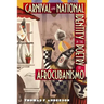 Carnival and National Identity in the Poetry of Afrocubanismo