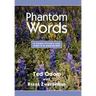 Phantom Words: A Stroke Victim's Loss Leads to an Amazing Gain