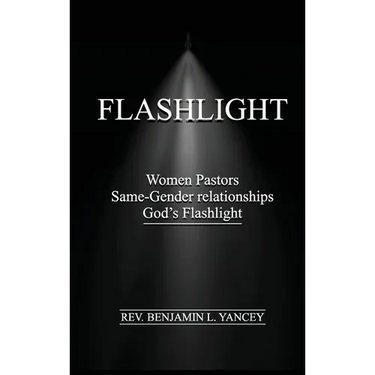 Flashlight: Women Pastors, Same-Gender Relationships, God's Flashlight