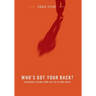 Who's Got Your Back?: Leadership Lessons from the Life of King David