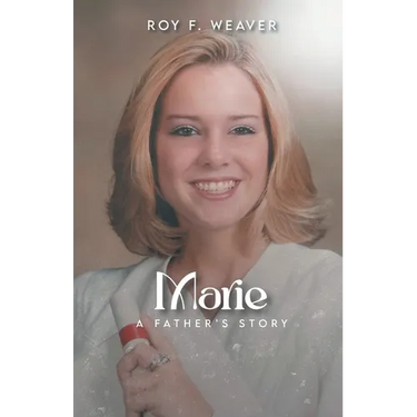 Marie: A Father's Story