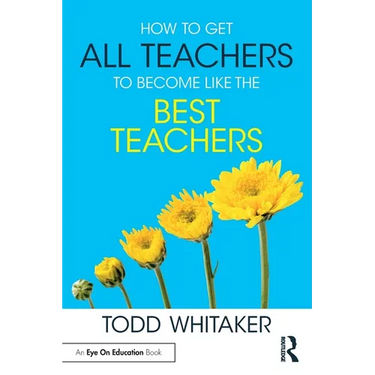 How to Get All Teachers to Become Like the Best Teachers
