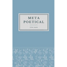 Metapoetical: poetry for poets