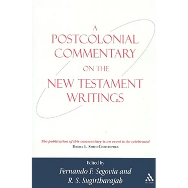 A Postcolonial Commentary on the New Testament Writings