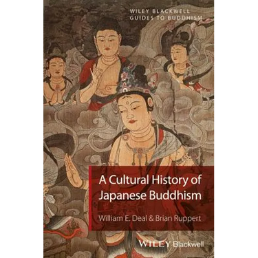 A Cultural History of Japanese Buddhism