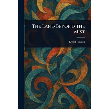 The Land Beyond the Mist