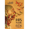 His Name Was Ellis