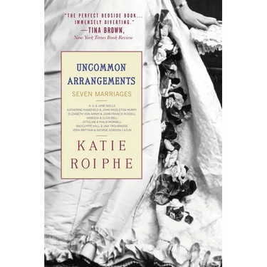Uncommon Arrangements: Seven Marriages
