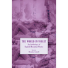 The World in Violet: An Anthology of English Decadent Poetry