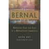 The Bernal Story: Mediating Class and Race in a Multicultural Community