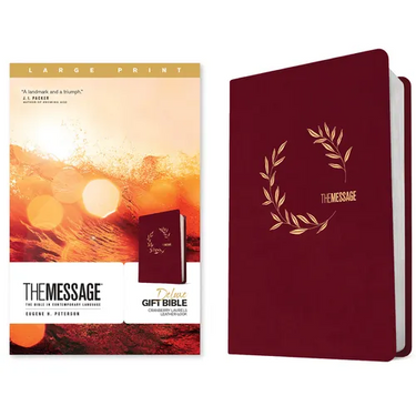 The Message Deluxe Gift Bible, Large Print (Leather-Look, Cranberry Laurels): The Bible in Contemporary Language