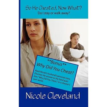 So He Cheated, Now What?