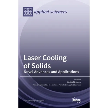 Laser Cooling of Solids: Novel Advances and Applications
