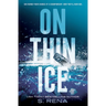 On Thin Ice