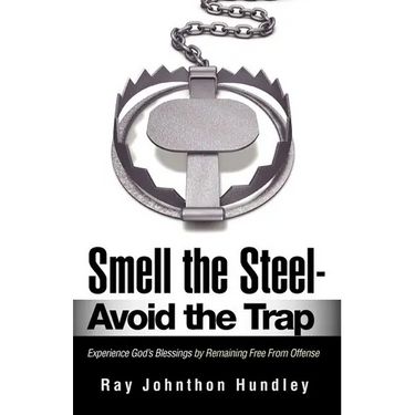 Smell the Steel - Avoid the Trap