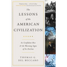 The Lessons of the American Civilization