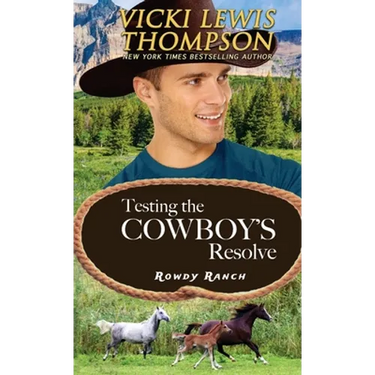 Testing the Cowboy's Resolve