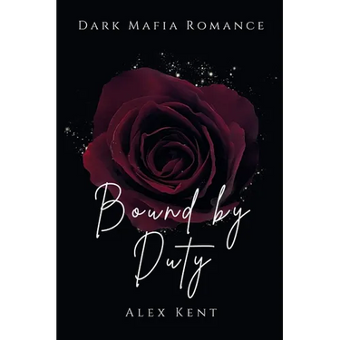 Bound by Duty: A Secret Baby, Dark Mafia Romance