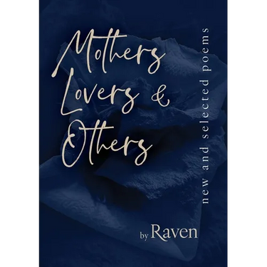 Mothers, Lovers & Others: New and Selected Poems