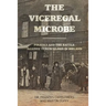 The Viceregal Microbe