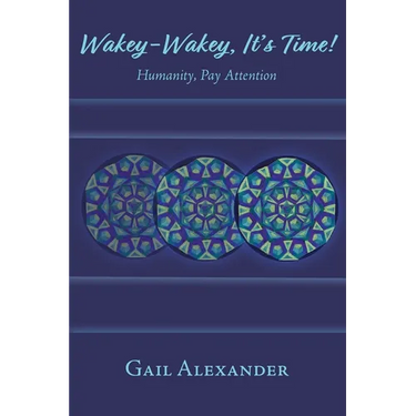 Wakey-Wakey, It's Time! Humanity, Pay Attention