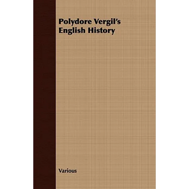 Polydore Vergil's English History