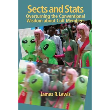 Sects and STATS: Overturning the Conventional Wisdom about Cult Members