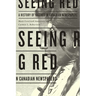 Seeing Red: A History of Natives in Canadian Newspapers