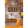 Discovering Self Series: Book One - Who Am I?