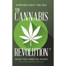 The Cannabis Revolution(c): What You Need to Know