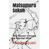 Matsumura Sokon: The Seven Virtues of Martial Arts