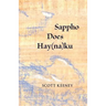 Sappho Does Hay(na)ku