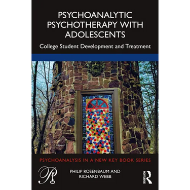 Psychoanalytic Psychotherapy with Adolescents: College Student Development and Treatment