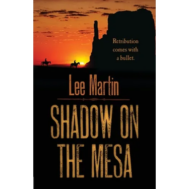 Shadow on the Mesa