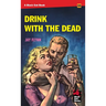 Drink With the Dead
