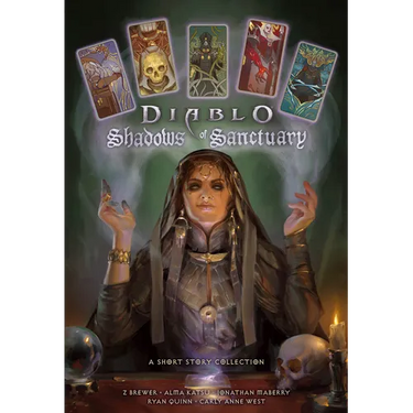 Shadows of Sanctuary: A Diablo Short Story Collection