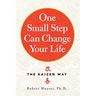 One Small Step Can Change Your Life: The Kaizen Way
