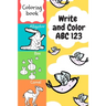 Write and Color ABC 123: Teach Letters and Numbers Easily.