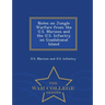 Notes on Jungle Warfare from the U.S. Marines and the U.S. Infantry on Guadalcanal Island - War College Series