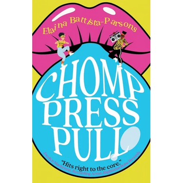 Chomp Press Pull: Stories of a Sensory Self