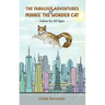 The Fabulous Adventures of Minnie the Wonder Cat