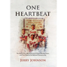 One Heartbeat: The Story of the 1983 University of Texas Baseball Team, and Their Road to the National Championship