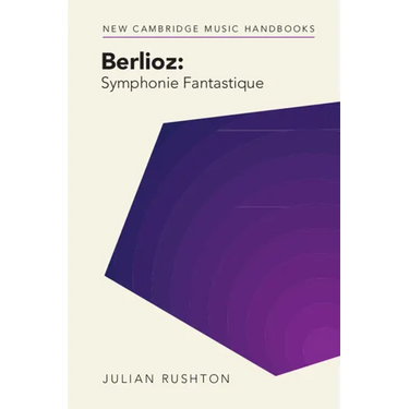 Berlioz: Symphonie Fantastique