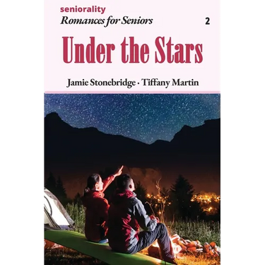 Under the Stars: A Large Print Light Romance for Seniors