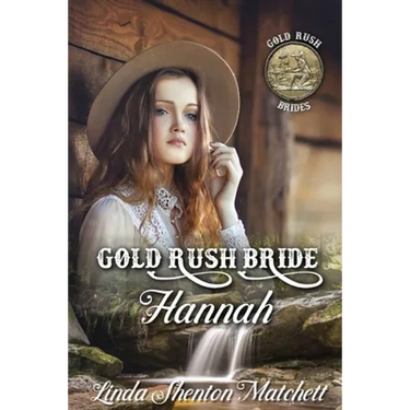 Gold Rush Bride Hannah