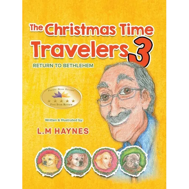 The Christmas Time Travelers 3: Return to Bethlehem
