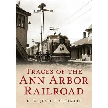 Traces of the Ann Arbor Railroad