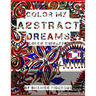 color my"ABSTRACT DREAMS": coloring book